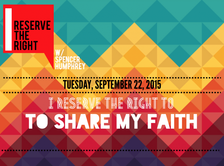 I Reserve the Right to Share My Story of Faith, and So Do You